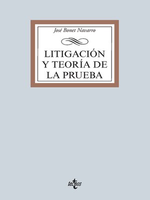 cover image of Litigación y teoría de la prueba